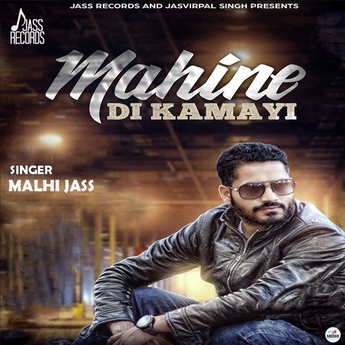 Mahine Di Kamayi - Malhi Jass