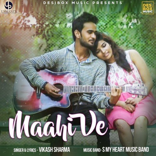 Maahi Ve - Vikash Sharma