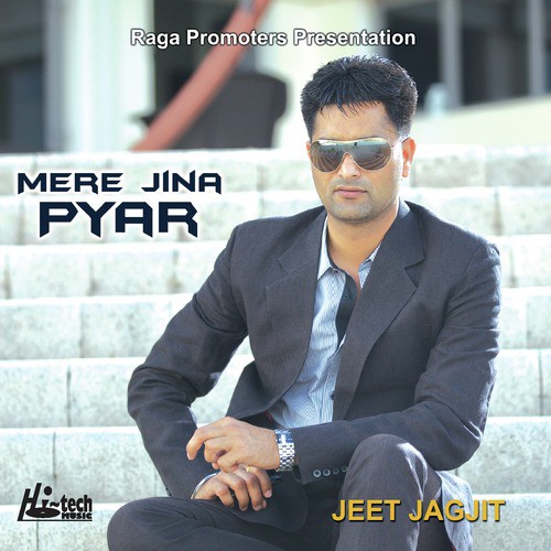 Mere Jina Pyar - Jeet Jagjit, Kam Frantic