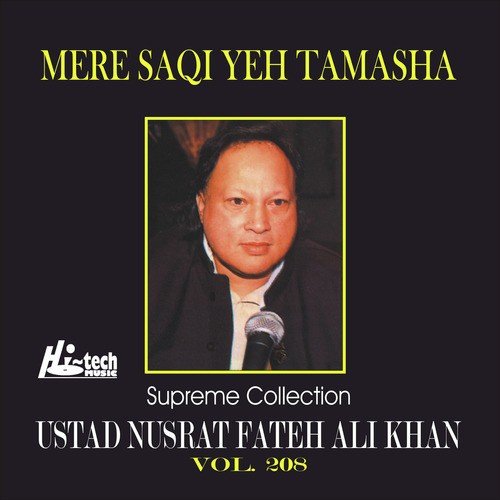 Sikh Chaj Koi Yaar - Nusrat Fateh Ali Khan