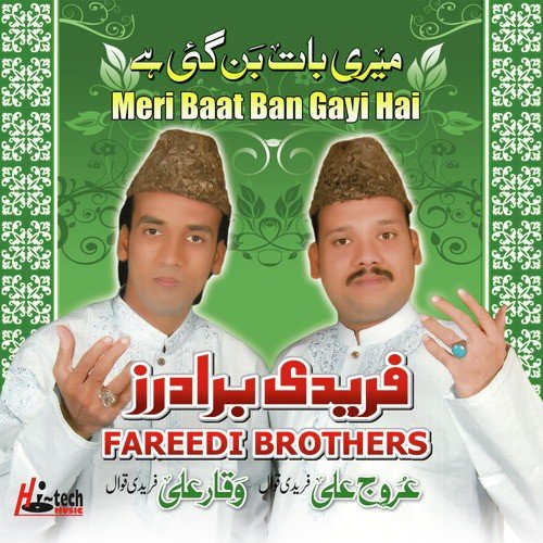 Meeran Waliyon Kay Imam - Fareedi Brothers