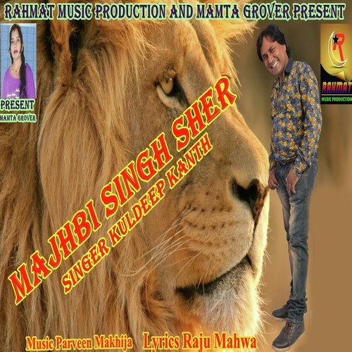 Majhbi Singh Sher - Kuldeep Kanth