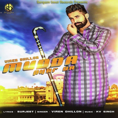 Mudda Pyar Da - Viren Dhillon, Viren Dhillon