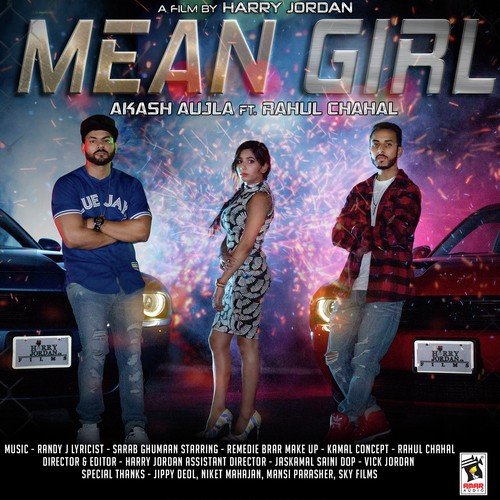 Mean Girl - Akash Aujla, Rahul Chahal