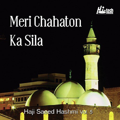Ba Khuda Koi Ba Khuda Na - Haji Saeed Hashmi
