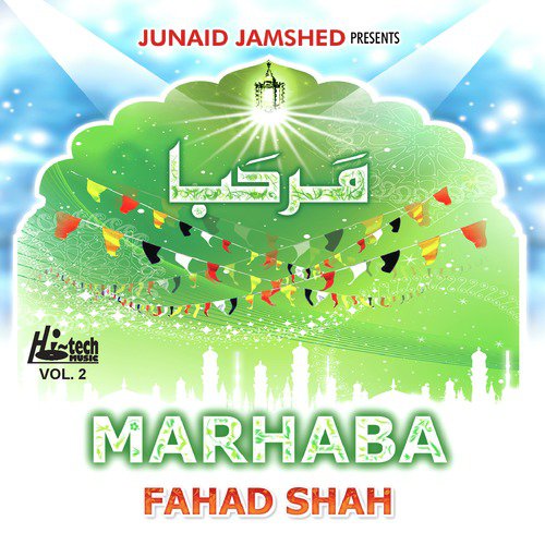 Allah Mere Aaqa Ka - Fahad Shah