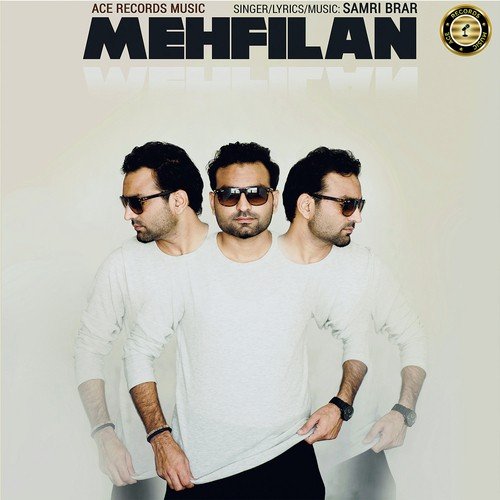 Mehfilan - Samri Brar