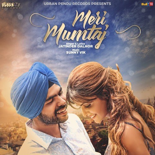 Meri Mumtaz - Jatinder Dalhor