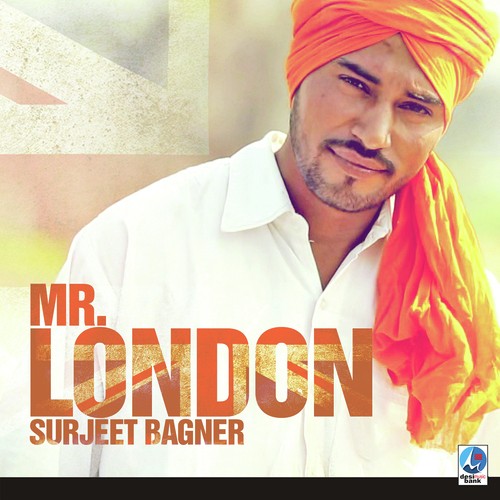 Mr. London - Surjeet Bagner