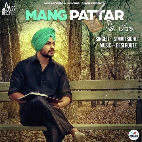 Mang Pattar - Simar Sidhu