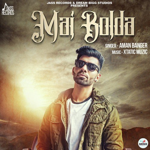 Mai Bolda - Aman Banger