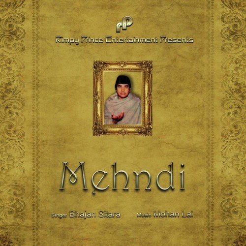 Mehndi - Bhajan Sitara