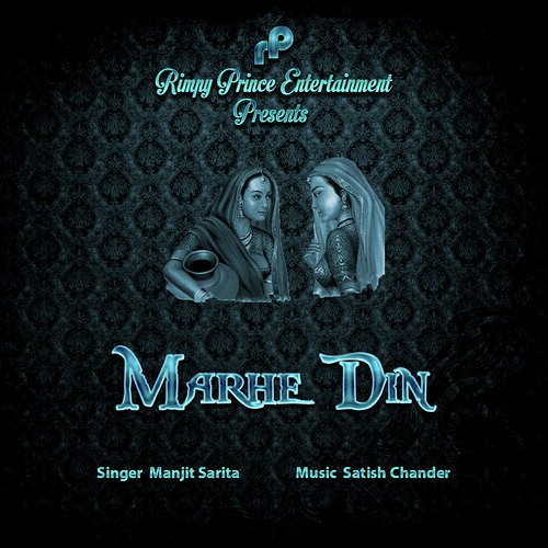 Marhe Din - Manjit Sarita