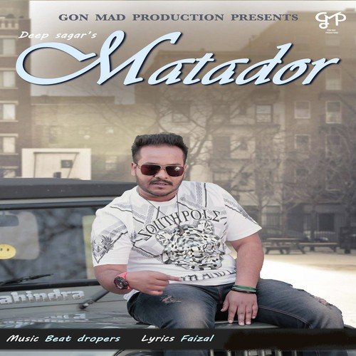 Matador - Deep Sagar