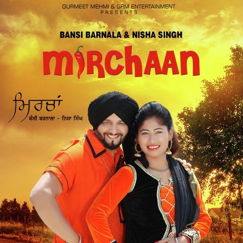Mirchaan - Bansi Barnala, Nisha Singh