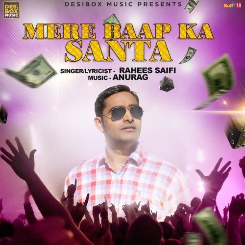 Mere Baap Ka Santa - Rahees Saifi