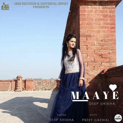 Maaye - Deep Shikha