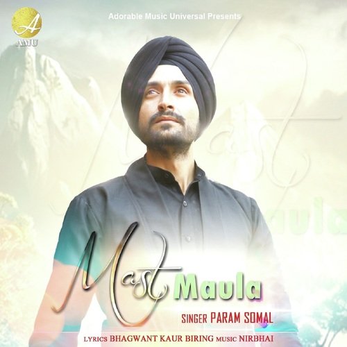 Mast Maula - Param Somal