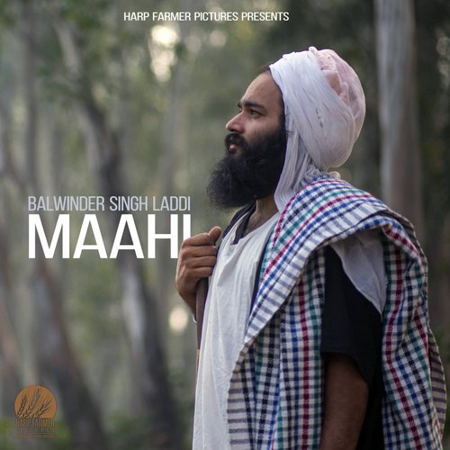 Maahi - Balwinder Singh Laddi