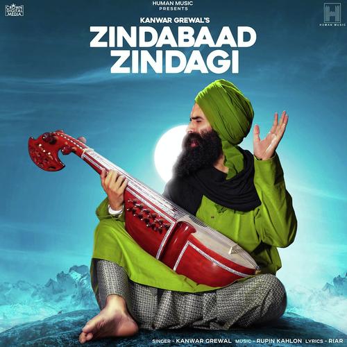 Zindabaad Zindagi - Kanwar Grewal