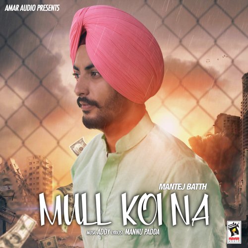 Mull Koi Naa - Mantej Batth