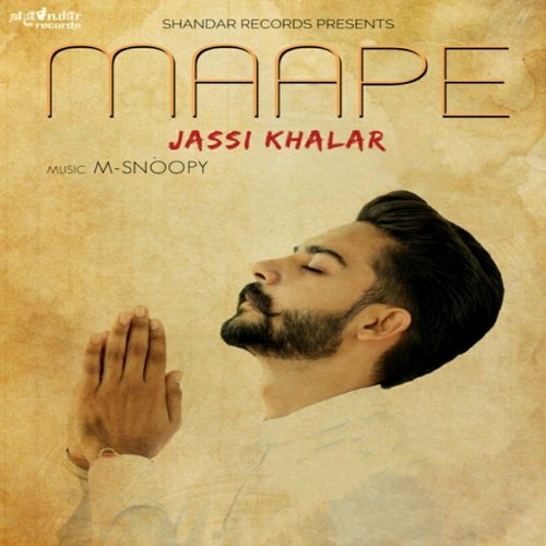 Maape - Jassi Khalar