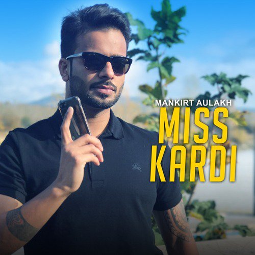 Miss Kardi - Mankirt Aulakh