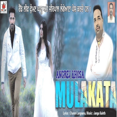 Mulakata - Angrej Khosa