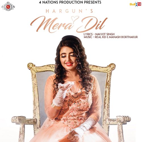 Mera Dil - Hargun Kaur