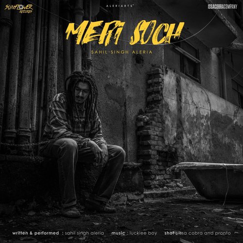 Meri Soch (feat. Luckee Boi) - Sahil Singh Aleria, Luckee Boi