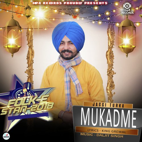 Mukadme - Jaggi Turka