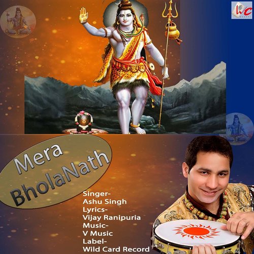 Mera Bholanath - Ashu Singh