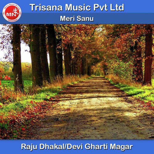 Meri Sanu - Raju Dhakal, Devi Gharti Magar