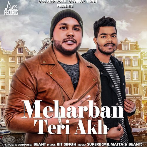 Meharban Teri Akh - Beant