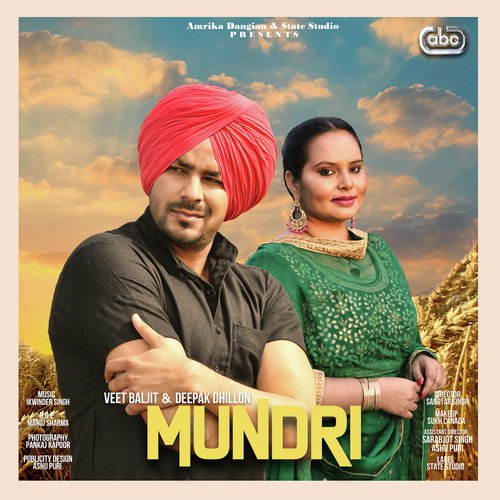 Mundri - a titleSongs performed by Veet Baljit amp Deepak Dhillon with Ikwinder Singh class hrefhttpswww.jios