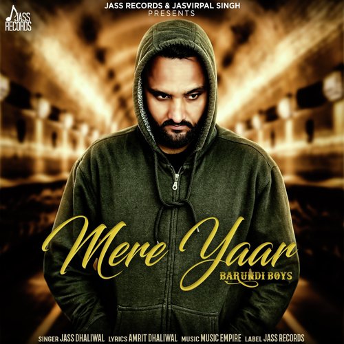 Mere Yaar - Jass Dhaliwal