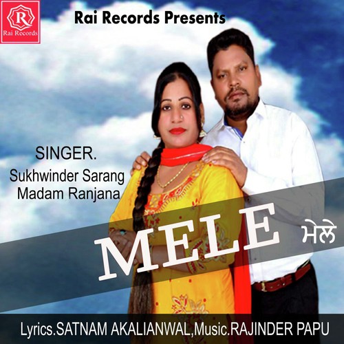 Mele - Sukhwinder Sarang, Madam Ranjana