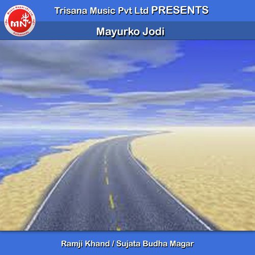 Mayurko Joodi - Ramji Khand, Sujata Budha Magar