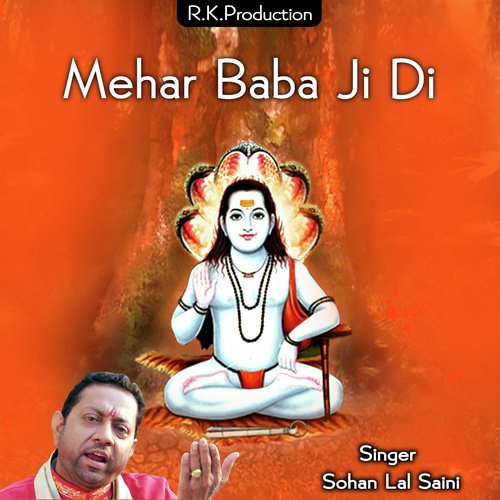 Mehar Baba Ji Di - Sohan Lal Saini