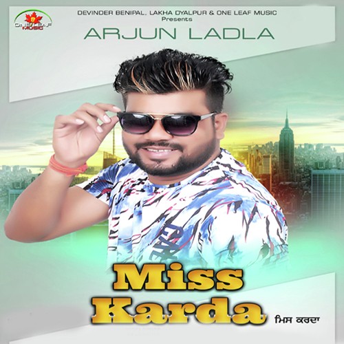 Miss Karda - Arjun Ladla, Pali Sidhu