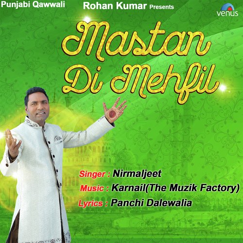 Mastan Di Mehfil - Nirmaljeet