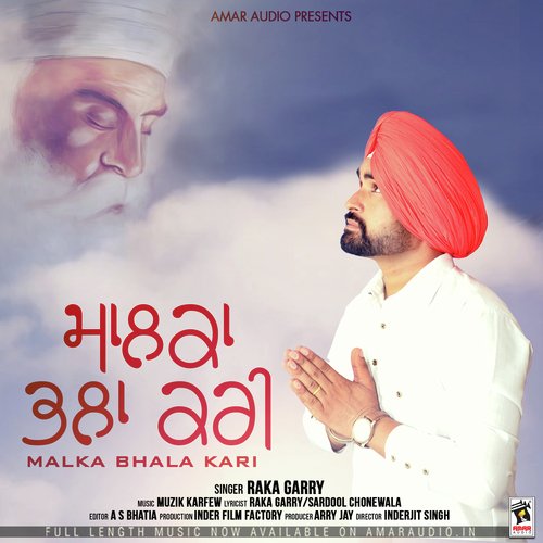 Malka Bhala Kari - Raka Garry