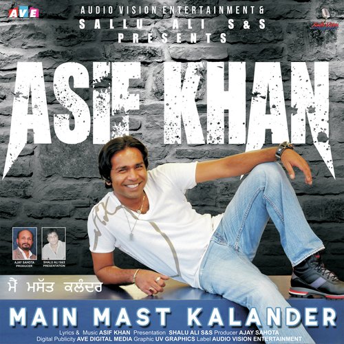 Main Mast Kalander - Asif Khan