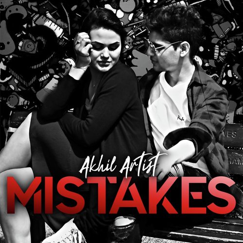 Mistakes - Akhil Artist
