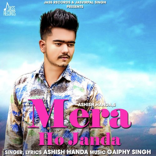 Mera Ho Janda - Ashish Handa