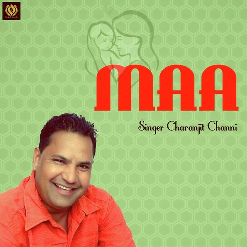 Maa - Charanjit Channi