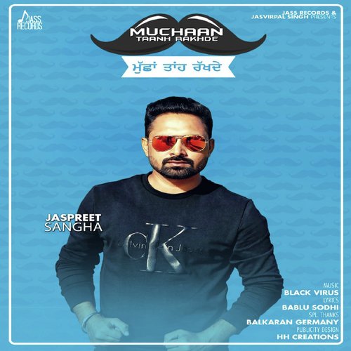 Muchaan Taanh Rakhde - Jaspreet Sangha