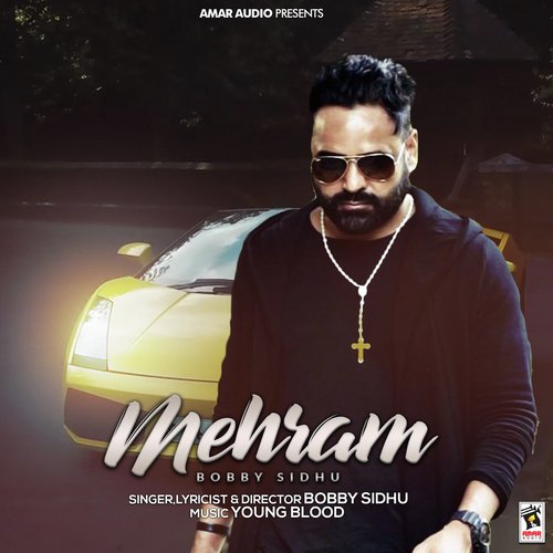 Mehram - Bobby Sidhu