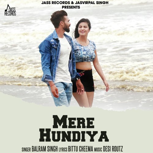 Mere Hundiya - Balram Singh