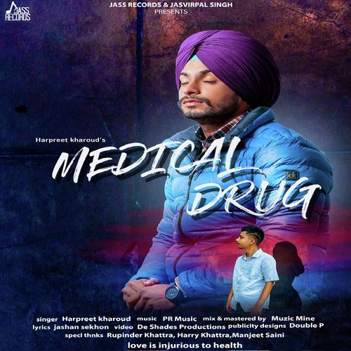 Medical Drug - Harpreet Kharoud